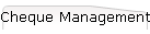 Cheque Management