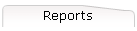 Reports